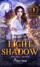 Light & Shadow, Tome 1 : Décision