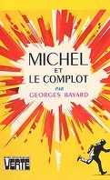 Michel et le complot