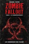 couverture Zombie Fallout, Tome 1 : Le commencement 