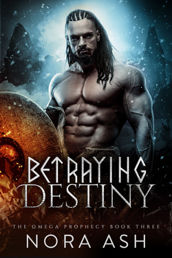 Couverture de The Omega Prophecy, Tome 3 : Betraying Destiny