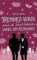 Meet Love, Tome 2 : Rendez-vous pour la Saint-Valentin (avec un écossais)