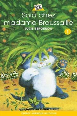 Couverture de Solo, Tome 1 : Solo chez madame Broussaille
