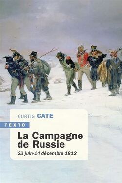 Couverture de La Campagne de Russie : 22 juin - 14 décembre 1812