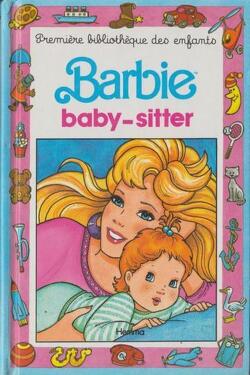 Couverture de Barbie, Tome 1 : Barbie baby-sitter