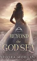 Beyond the God Sea, Tome 1
