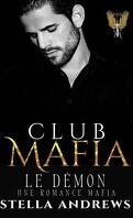Club Mafia, Tome 6 : Le Démon
