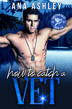 Couverture de Chester Falls, Tome 6 : How to Catch a Vet