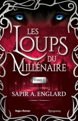 Les Loups du millénaire - Tome 1: Englard, Sapir A.: 9782755663372:  : Books
