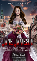 Jane Jameson, Tome 4 : Les Gentilles Filles ne mordent pas leurs voisins