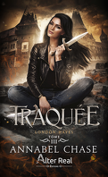 London Hayes, Tome 3 : Traquée