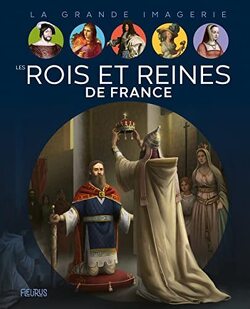 Couverture de Rois et reines de France