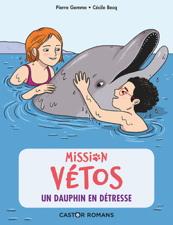 Couverture de Mission Vétos, Tome 4 : Un dauphin en détresse