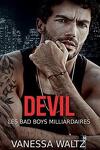 Les Bad Boys milliardaires, Tome 3 : Devil