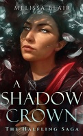 The Halfling Saga, Tome 2 : A Shadow Crown