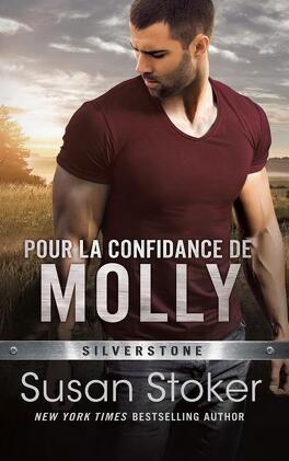 Couverture du livre Silverstone, Tome 3 : Pour la confiance de Molly