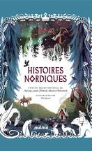 Histoires nordiques : Contes traditionnels de Norvège, Suède, Finlande, Islande et Danemark