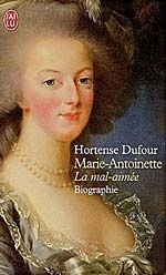 Couverture de Marie-Antoinette, la mal-aimée