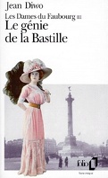 Les Dames du faubourg, Tome 3 : Le Génie de la bastille
