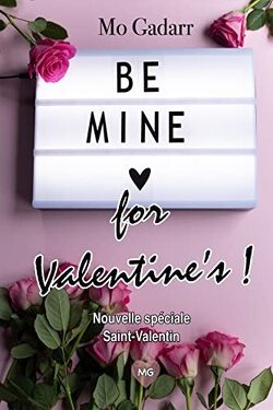 Couverture de Be Mine for Valentine's !