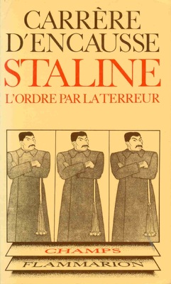 Couverture de Une révolution, une victoire, Tome 2 : Staline, l'ordre par la terreur