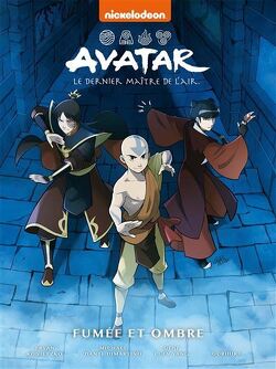 Couverture de Avatar : le dernier maître de l'air, Intégrale 4 : Fumée et ombre