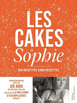 Couverture de Les cakes de Sophie - 20 ans