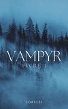 Vampyr, Tome 1