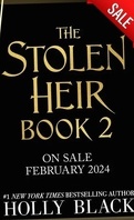 The Stolen Heir Duology, Tome 2 : The Prisoner's Throne