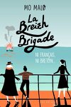 couverture La Breizh Brigade, Tome 2 : Ni français, ni breton...