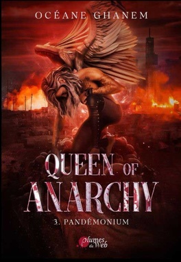 Couverture du livre Queen of Anarchy, Tome 3 : Pandémonium