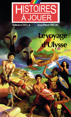 Couverture de Histoires à jouer - Les Livres à remonter le temps, Tome 3 : Le Voyage d'Ulysse