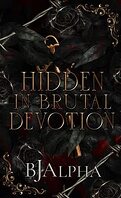 The Brutal Duet, Tome 1 : Hidden in Brutal Devotion