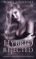 Hybrid Shifters, Tome 1 : Hybrid Rejected