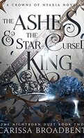 Les Couronnes de Nyaxia, Tome 2 : The Ashes and the Star-Cursed King