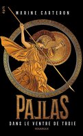 Pallas, Tome 1: Dans le ventre de Troie