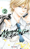 Mangaka & Editor in Love, tome 2