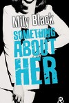 couverture Something About You, Tome 2 : Something About Her
