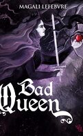 Bad Queen