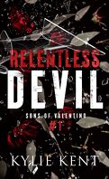Sons of Valentino, Tome 1 : Relentless Devil