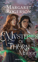Sorcery of Thorns, Tome 2 : Mysteries of Thorn Manor