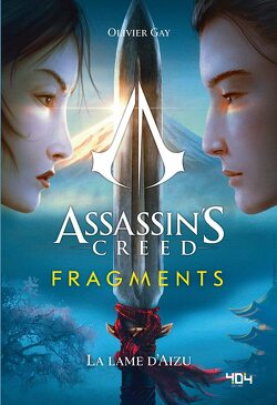 Couverture de Assassin's Creed, Fragments : La Lame d'Aizu
