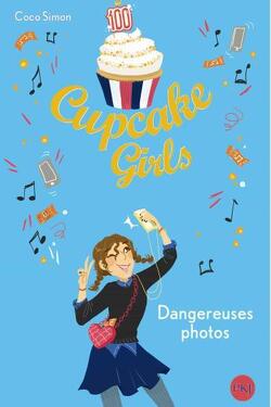 Couverture de Cupcake Girls, Tome 30 : Photos volées
