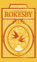 La Chronique des Rokesby, Tomes 1 et 2