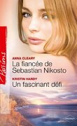 La fiancée de Sebastian Nikosto / Un fascinant défi