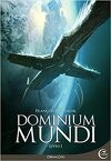 Dominium Mundi, Livre I