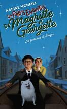 Les Folles Enquêtes de Magritte et Georgette, Tome 3 : Les Fantômes de Bruges