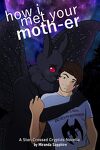 Star-Crossed Cryptids, Tome 1 : How I Met Your Moth-er