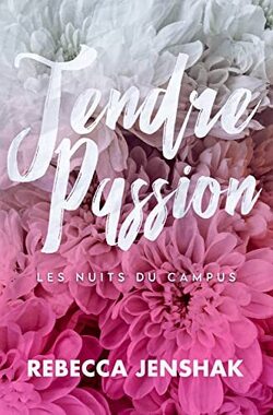 Couverture de Les Nuits du Campus, Tome 1 : Tendre passion