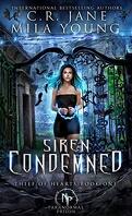 Paranormal Prison, Tome 1 : Siren Condemned