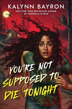 Couverture de You're Not Supposed to Die Tonight
